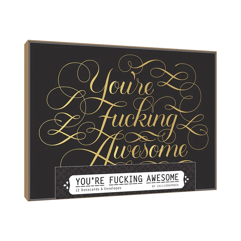 Calligraphuck You're Fucking Awesome Notecards 12-Pack
