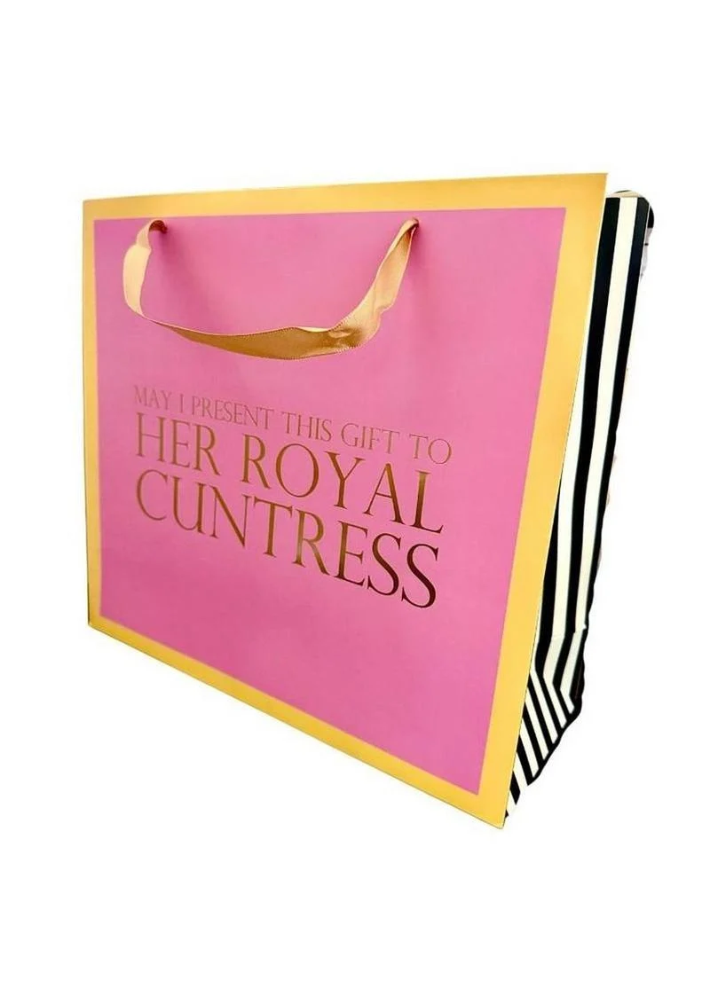 May I Present This Gift to Her Royal Cuntress